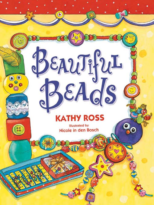 Title details for Beautiful Beads by Kathy Ross - Wait list